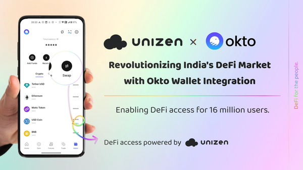 Unizen and Okto: Revolutionizing India's DeFi Market with Okto Wallet Integration